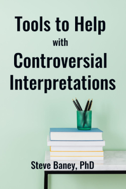Tools to Help with Controversial Interpretations